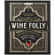 Книга Wine Folly с логотипом в Нефтекамске заказать по выгодной цене в кибермаркете AvroraStore